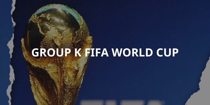 Theo dõi lịch thi đấu bảng K World Cup 2026